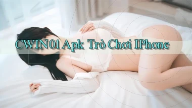 cwin01 apk trò chơi iPhone