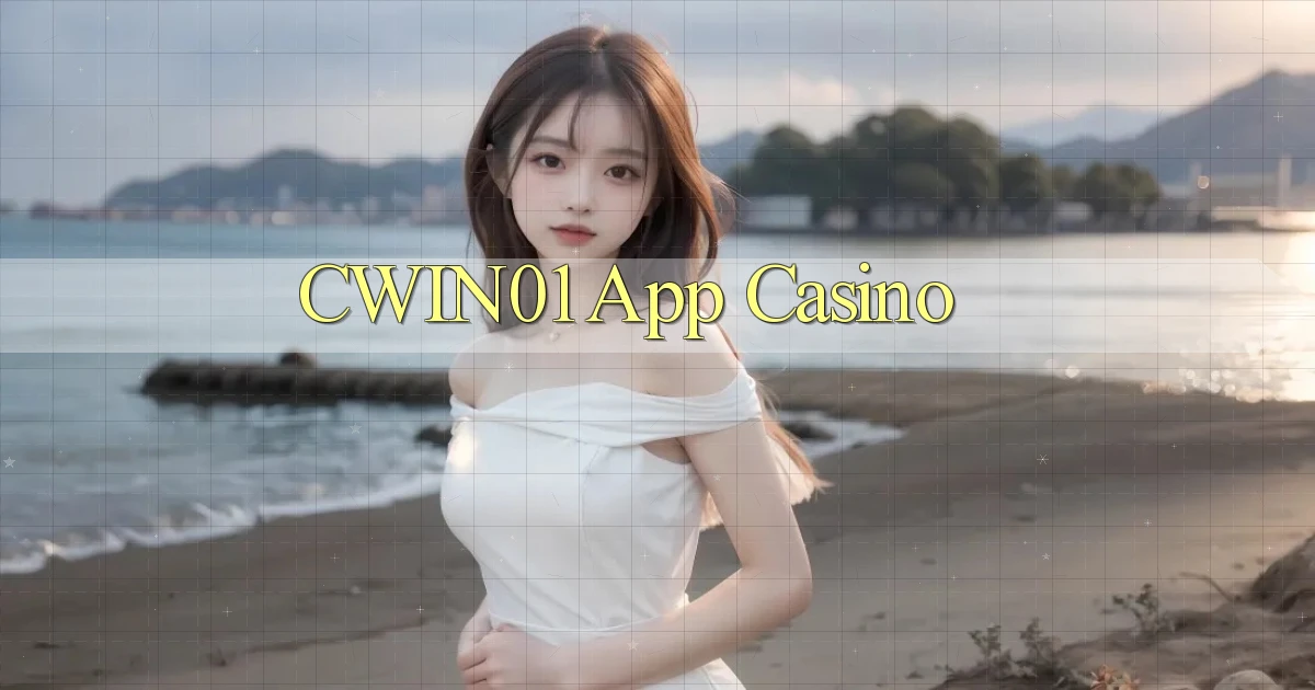 cwin01 app casino