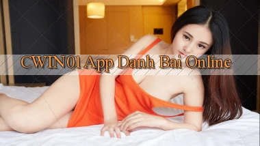 cwin01 app danh bai online