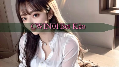 cwin01 bet kèo