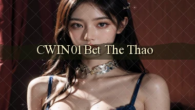 cwin01 bet the thao