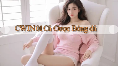 cwin01  cá cược bóng đá