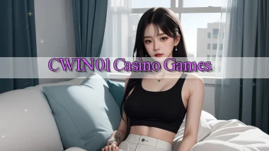 cwin01 casino games