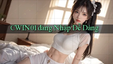 cwin01  đăng nhập dễ dàng