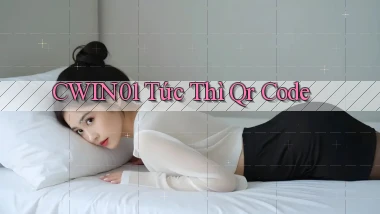 cwin01 tức thì qr code