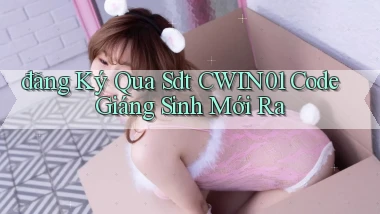 đăng ký qua sdt cwin01 code giáng sinh mới ra