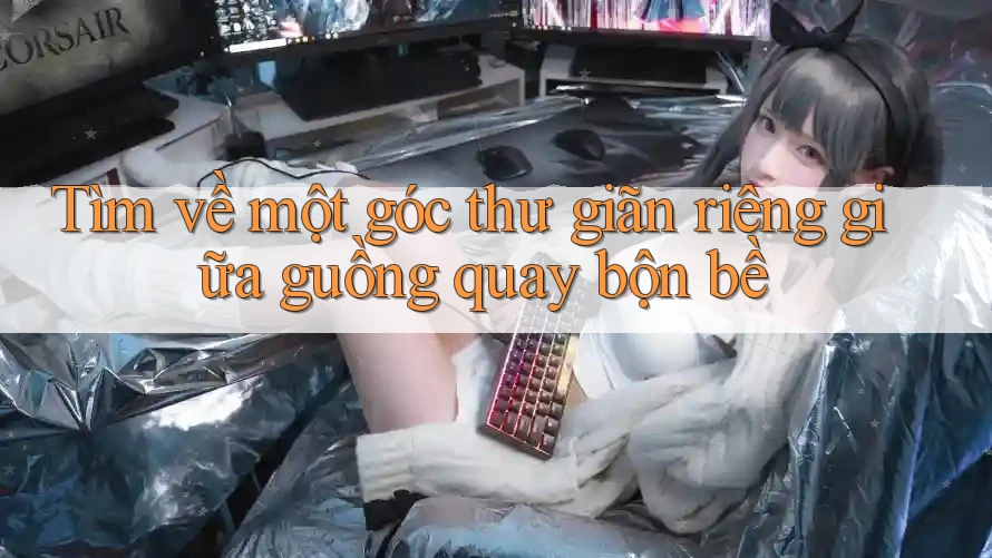 Tìm về một góc thư giãn riêng giữa guồng quay bộn bề Tìm về một góc thư giãn riêng giữa guồng quay bộn bề