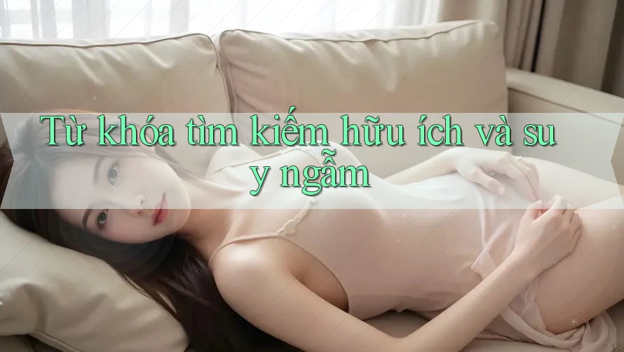 Từ khóa tìm kiếm hữu ích và suy ngẫm Từ khóa tìm kiếm hữu ích và suy ngẫm