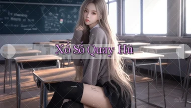 Xổ số Quay hũ